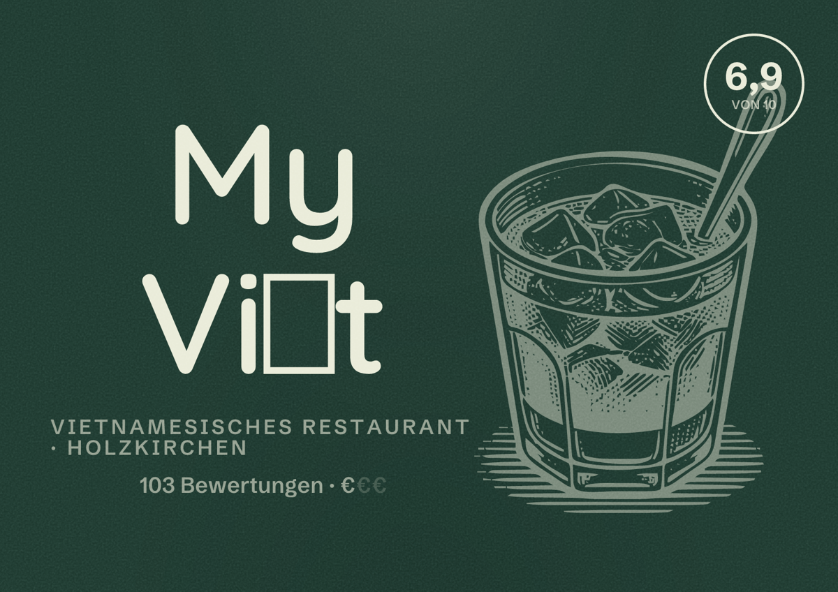 Illustriertes Poster von My Việt, Vietnamesisches Restaurant in Holzkirchen: Bewertung 6,9 von 10 aus 103 Bewertungen, Preisniveau €