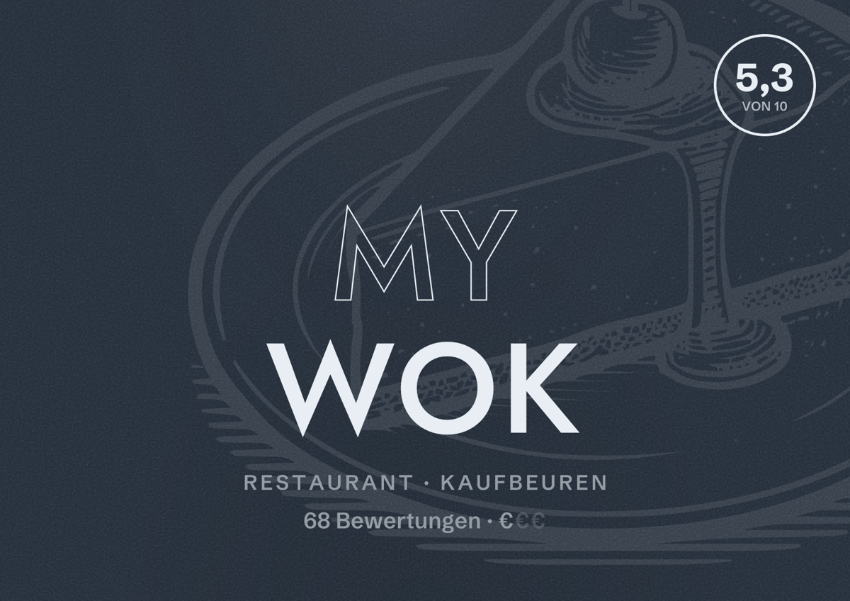 Illustriertes Poster von My Wok, Restaurant in Kaufbeuren: Bewertung 5,3 von 10 aus 68 Bewertungen, Preisniveau €