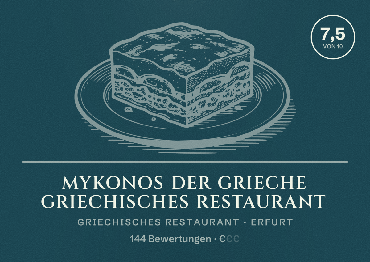 Illustriertes Poster von Mykonos Der Grieche Griechisches Restaurant, Griechisches Restaurant in Erfurt: Bewertung 7,5 von 10 aus 144 Bewertungen, Preisniveau €