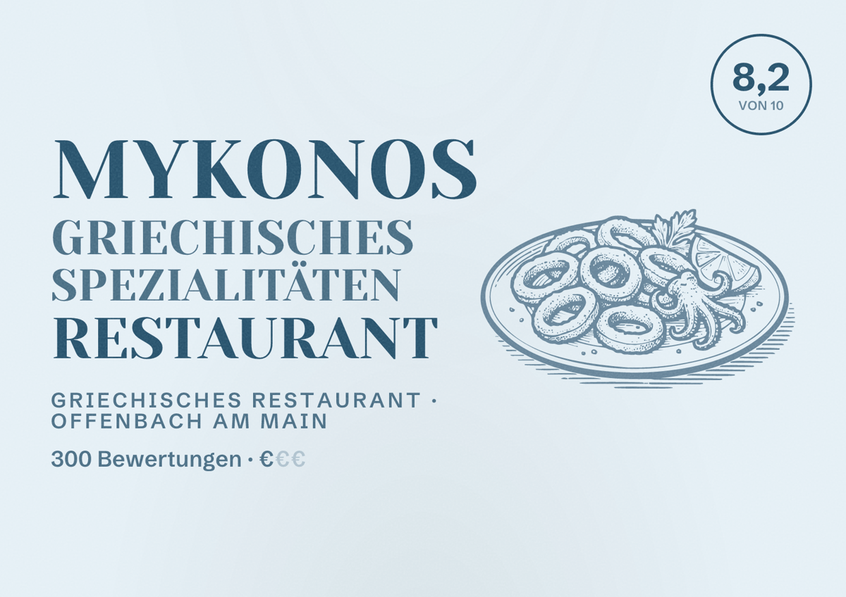 Illustriertes Poster von Mykonos Griechisches Spezialitäten Restaurant, Griechisches Restaurant in Offenbach am Main: Bewertung 8,2 von 10 aus 300 Bewertungen, Preisniveau €