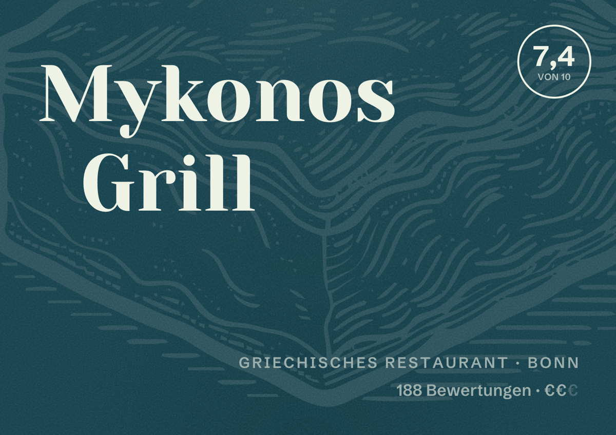 Illustriertes Poster von Mykonos Grill, Griechisches Restaurant in Bonn: Bewertung 7,4 von 10 aus 188 Bewertungen, Preisniveau €€