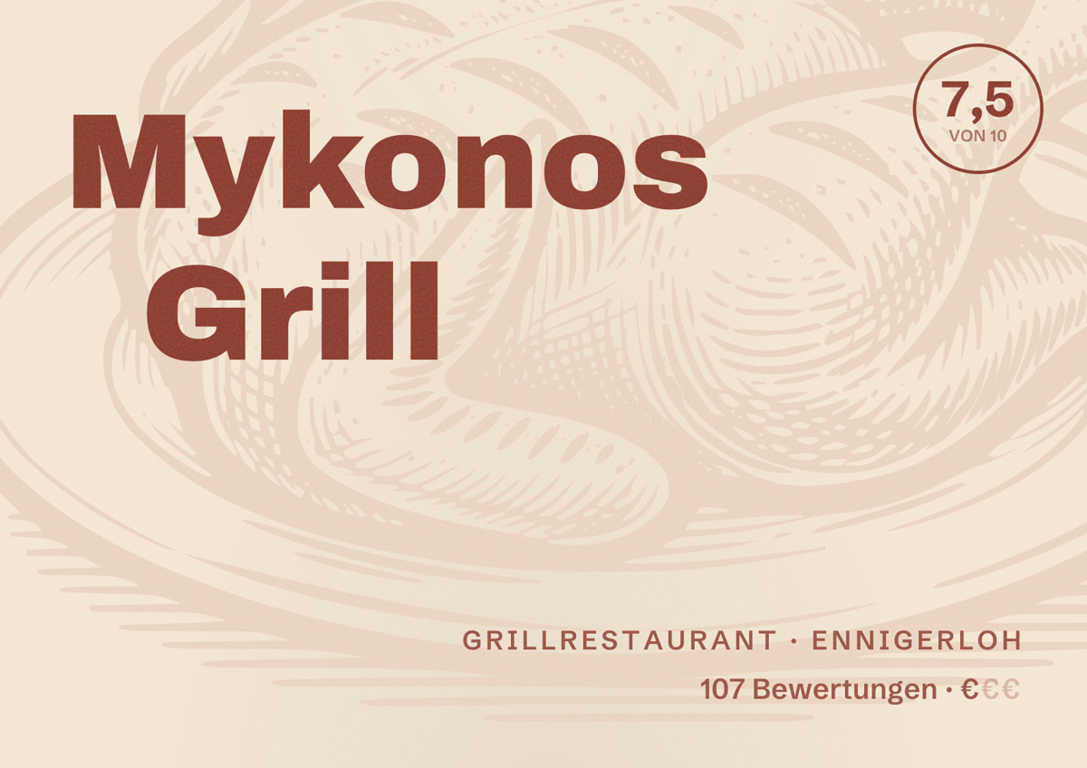 Illustriertes Poster von Mykonos Grill, Grillrestaurant in Ennigerloh: Bewertung 7,5 von 10 aus 107 Bewertungen, Preisniveau €