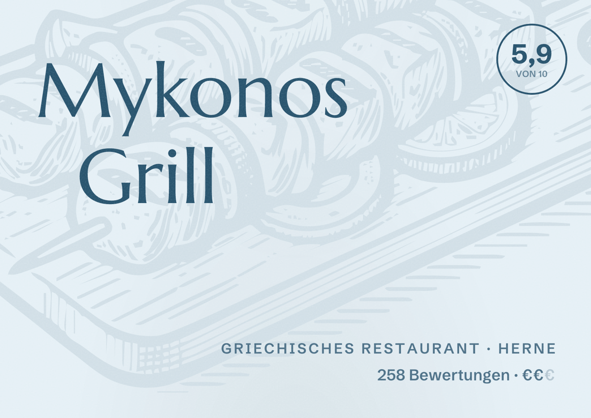 Illustriertes Poster von Mykonos Grill, Griechisches Restaurant in Herne: Bewertung 5,9 von 10 aus 258 Bewertungen, Preisniveau €€