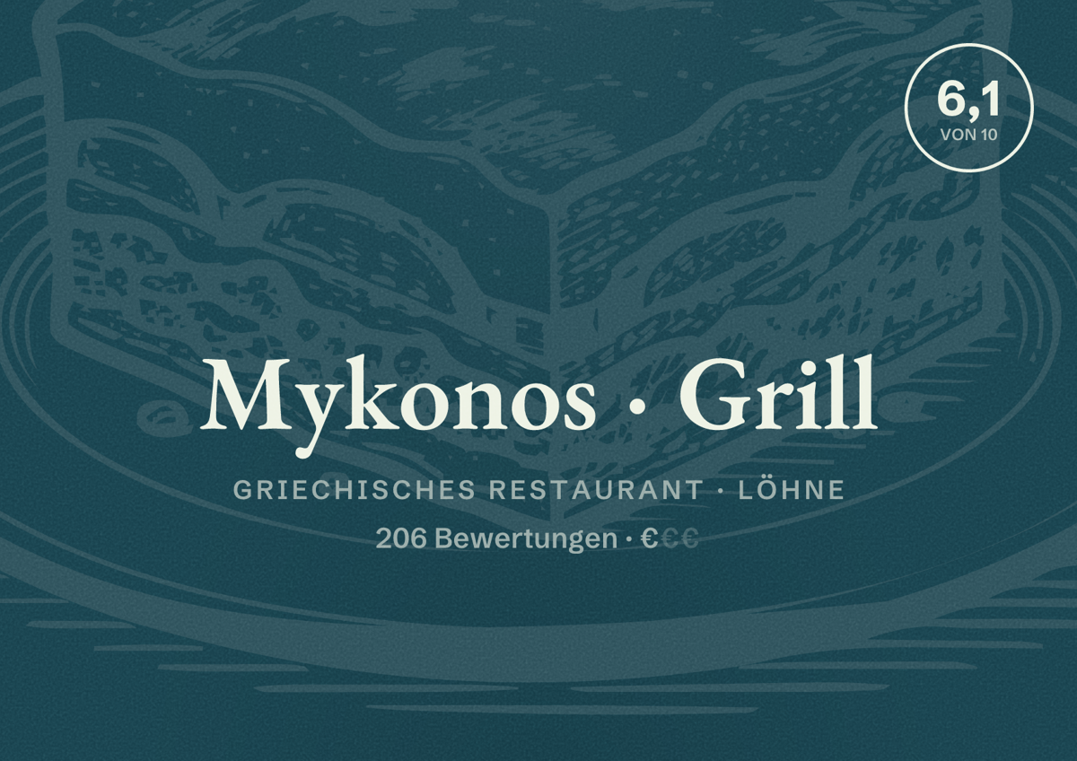 Illustriertes Poster von Mykonos Grill, Griechisches Restaurant in Löhne: Bewertung 6,1 von 10 aus 206 Bewertungen, Preisniveau €