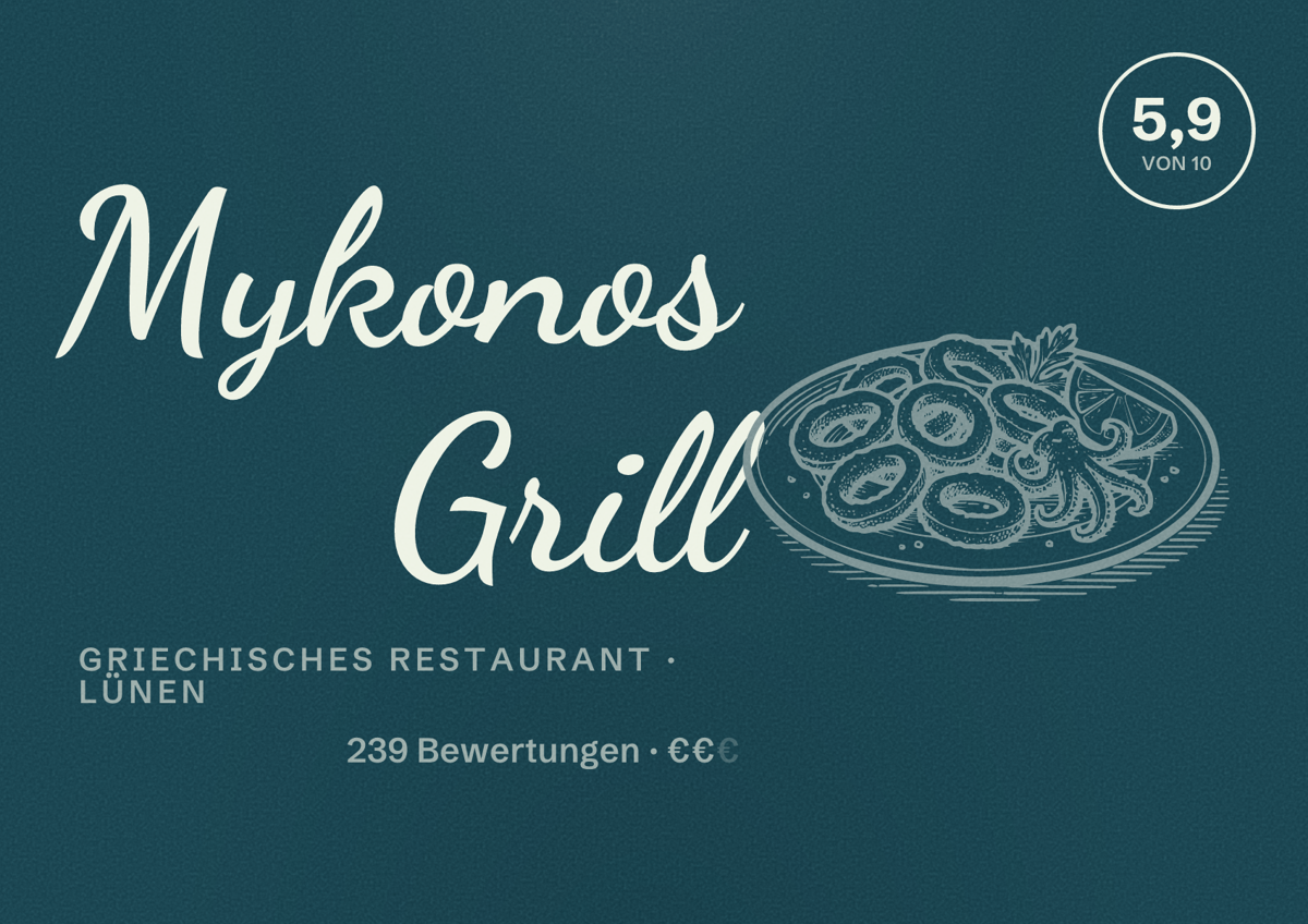 Illustriertes Poster von Mykonos Grill, Griechisches Restaurant in Lünen: Bewertung 5,9 von 10 aus 239 Bewertungen, Preisniveau €€