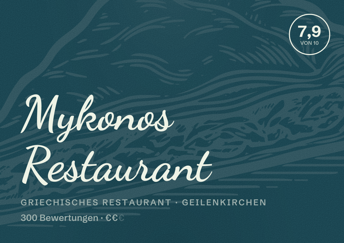 Illustriertes Poster von Mykonos Restaurant, Griechisches Restaurant in Geilenkirchen: Bewertung 7,9 von 10 aus 300 Bewertungen, Preisniveau €€