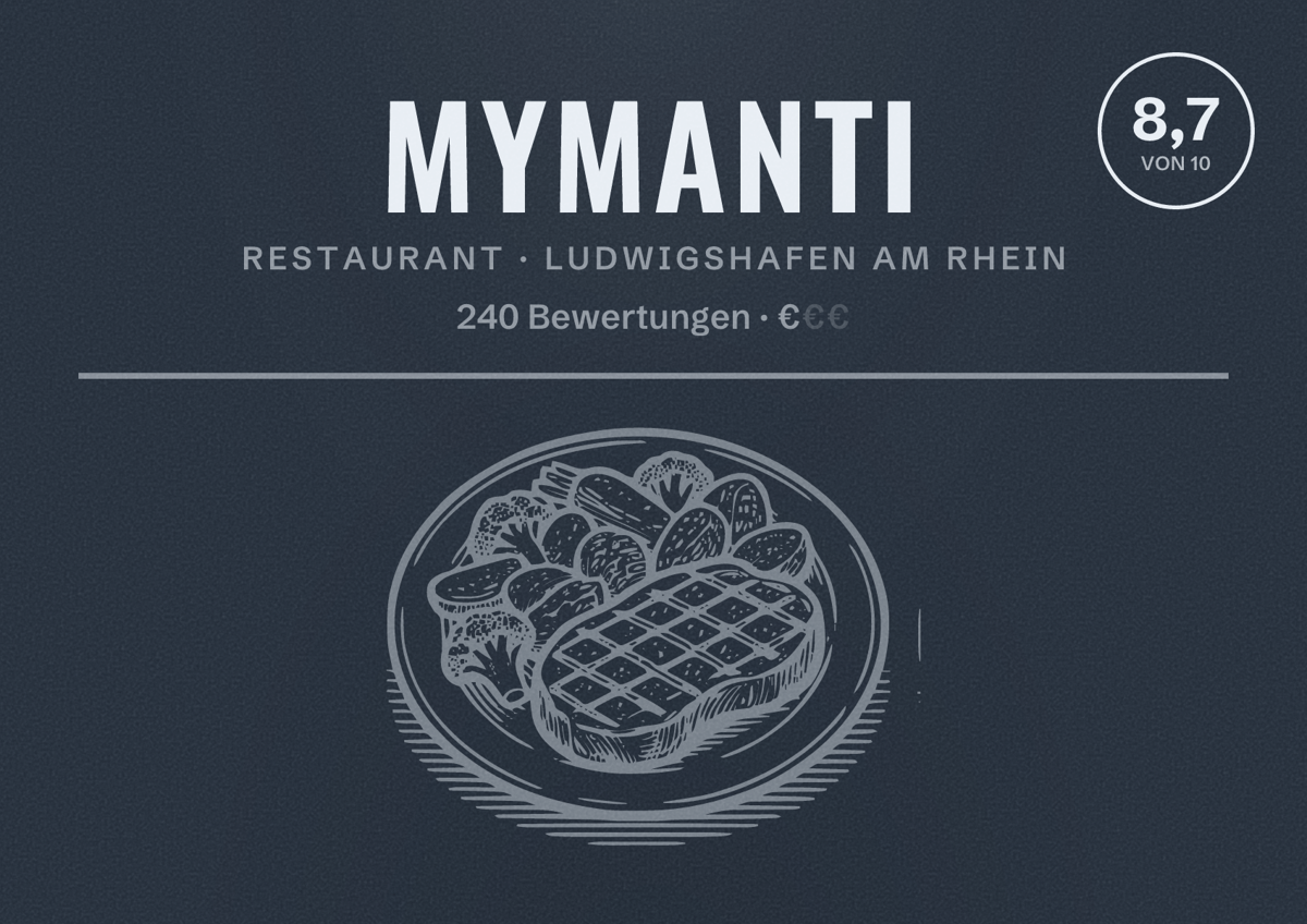 Illustriertes Poster von myMANTI, Restaurant in Ludwigshafen am Rhein: Bewertung 8,7 von 10 aus 240 Bewertungen, Preisniveau €