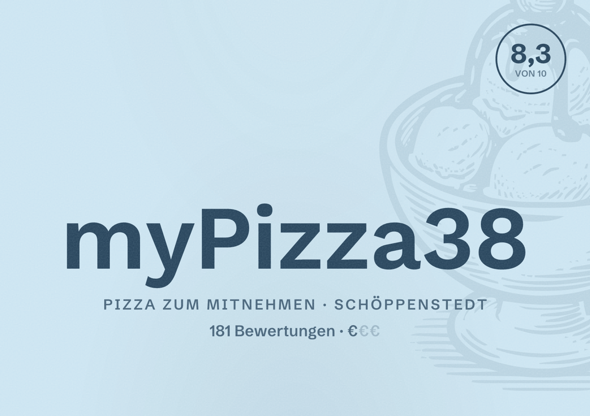 Illustriertes Poster von myPizza38, Pizza zum Mitnehmen in Schöppenstedt: Bewertung 8,3 von 10 aus 181 Bewertungen, Preisniveau €