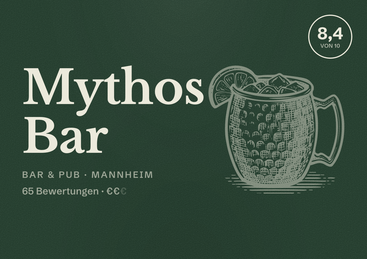 Illustriertes Poster von Mythos Bar, Bar & Pub in Mannheim: Bewertung 8,4 von 10 aus 65 Bewertungen, Preisniveau €€