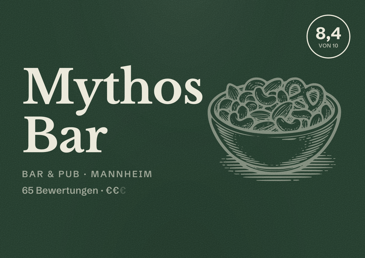 Illustriertes Poster von Mythos Bar, Bar & Pub in Mannheim: Bewertung 8,4 von 10 aus 65 Bewertungen, Preisniveau €€