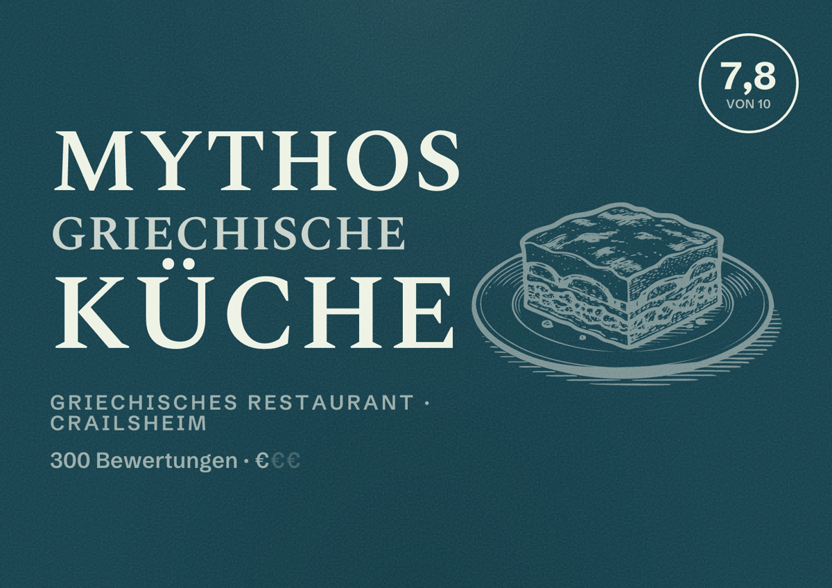 Illustriertes Poster von Mythos Griechische Küche, Griechisches Restaurant in Crailsheim: Bewertung 7,8 von 10 aus 300 Bewertungen, Preisniveau €