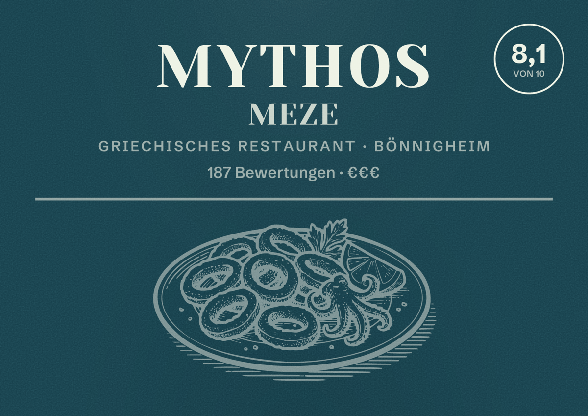 Illustriertes Poster von Mythos Meze, Griechisches Restaurant in Bönnigheim: Bewertung 8,1 von 10 aus 187 Bewertungen, Preisniveau €€€