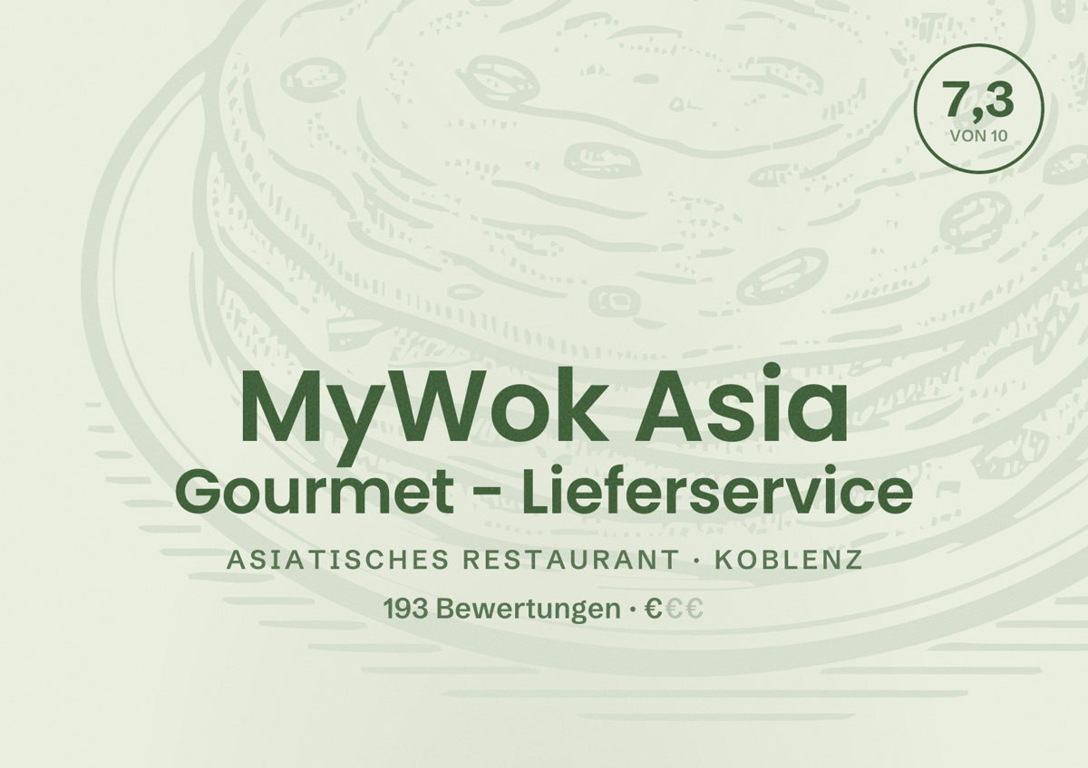 Illustriertes Poster von MyWok Asia Gourmet - Lieferservice, Asiatisches Restaurant in Koblenz: Bewertung 7,3 von 10 aus 193 Bewertungen, Preisniveau €