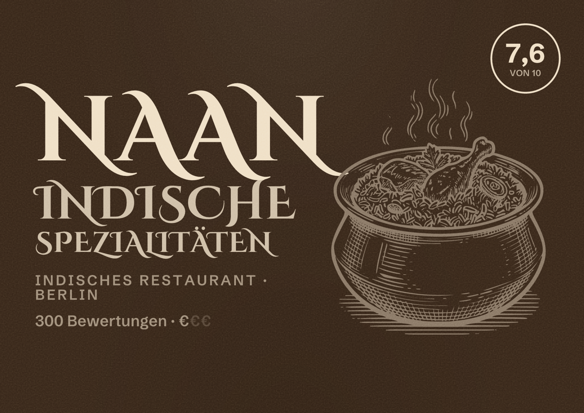 Illustriertes Poster von Naan Indische Spezialitäten, Indisches Restaurant in Berlin: Bewertung 7,6 von 10 aus 300 Bewertungen, Preisniveau €