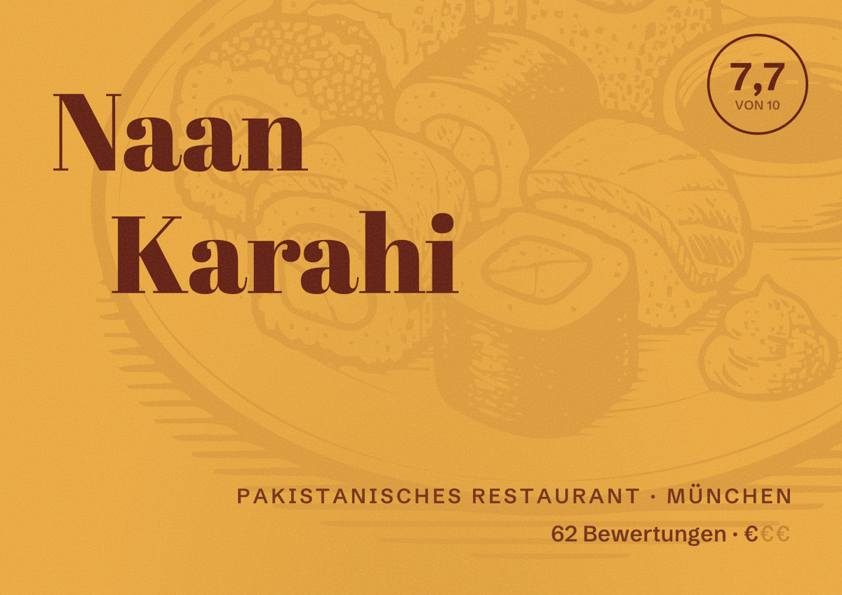 Illustriertes Poster von Naan Karahi, Pakistanisches Restaurant in München: Bewertung 7,7 von 10 aus 62 Bewertungen, Preisniveau €