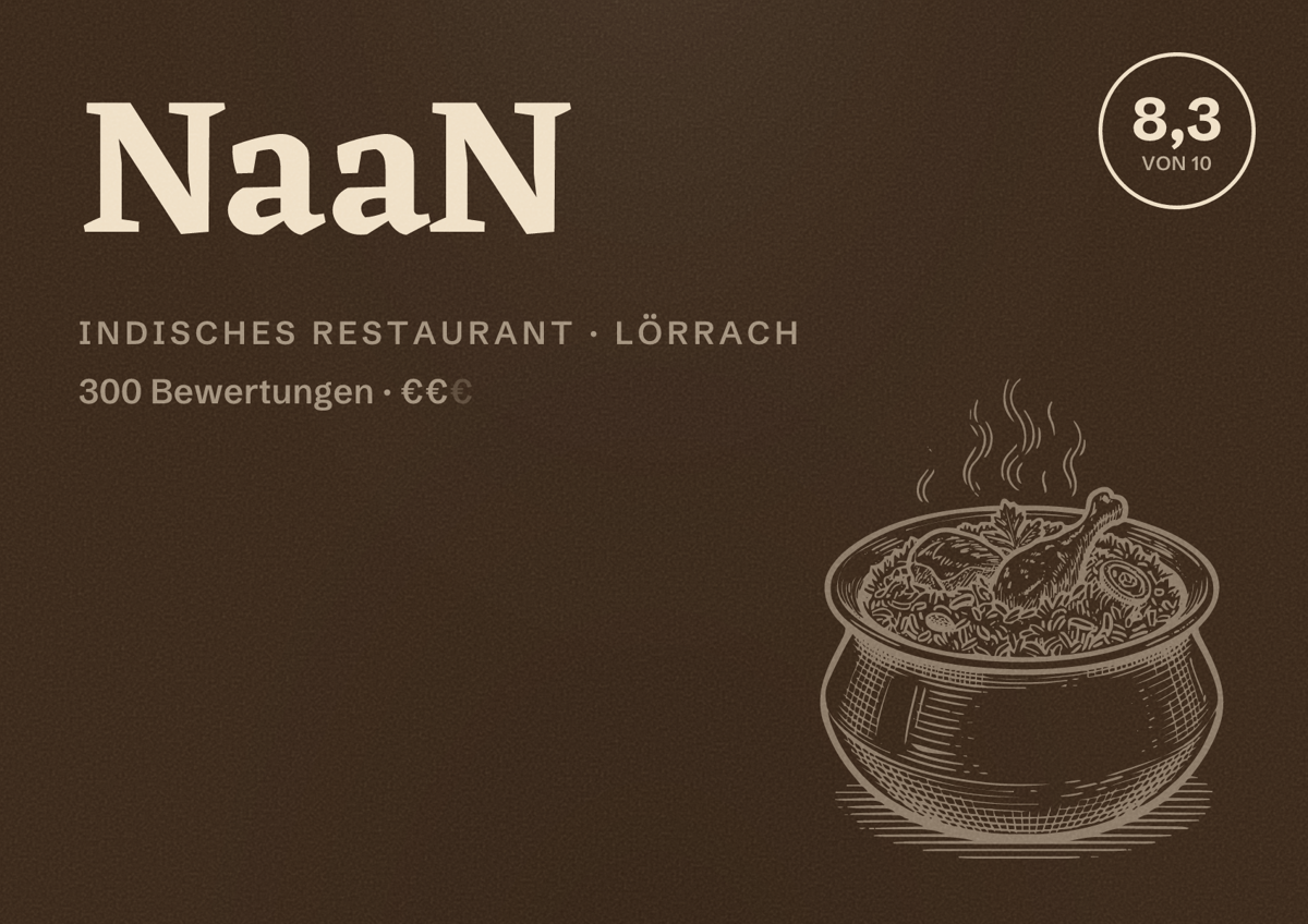 Illustriertes Poster von NaaN, Indisches Restaurant in Lörrach: Bewertung 8,3 von 10 aus 300 Bewertungen, Preisniveau €€