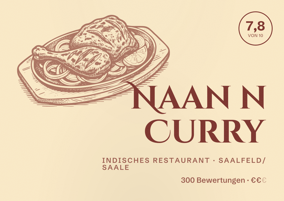Illustriertes Poster von Naan n Curry, Indisches Restaurant in Saalfeld/Saale: Bewertung 7,8 von 10 aus 300 Bewertungen, Preisniveau €€
