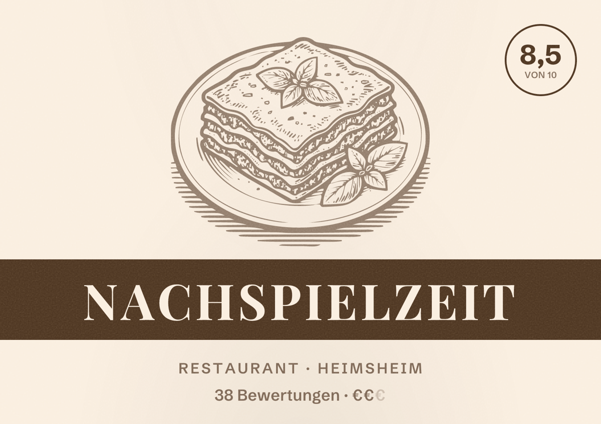 Illustriertes Poster von Nachspielzeit, Restaurant in Heimsheim: Bewertung 8,5 von 10 aus 38 Bewertungen, Preisniveau €€