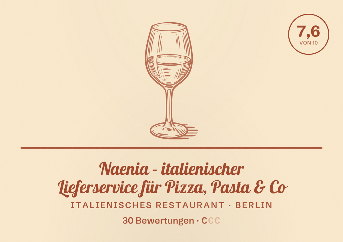 Illustriertes Poster von Naenia - italienischer Lieferservice für Pizza, Pasta & Co, Italienisches Restaurant in Berlin: Bewertung 7,6 von 10 aus 30 Bewertungen, Preisniveau €