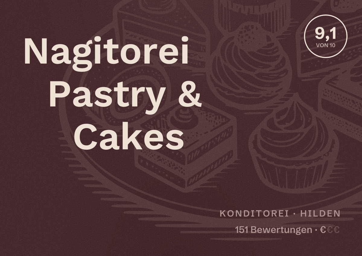 Illustriertes Poster von Nagitorei Pastry & Cakes, Konditorei in Hilden: Bewertung 9,1 von 10 aus 151 Bewertungen, Preisniveau €