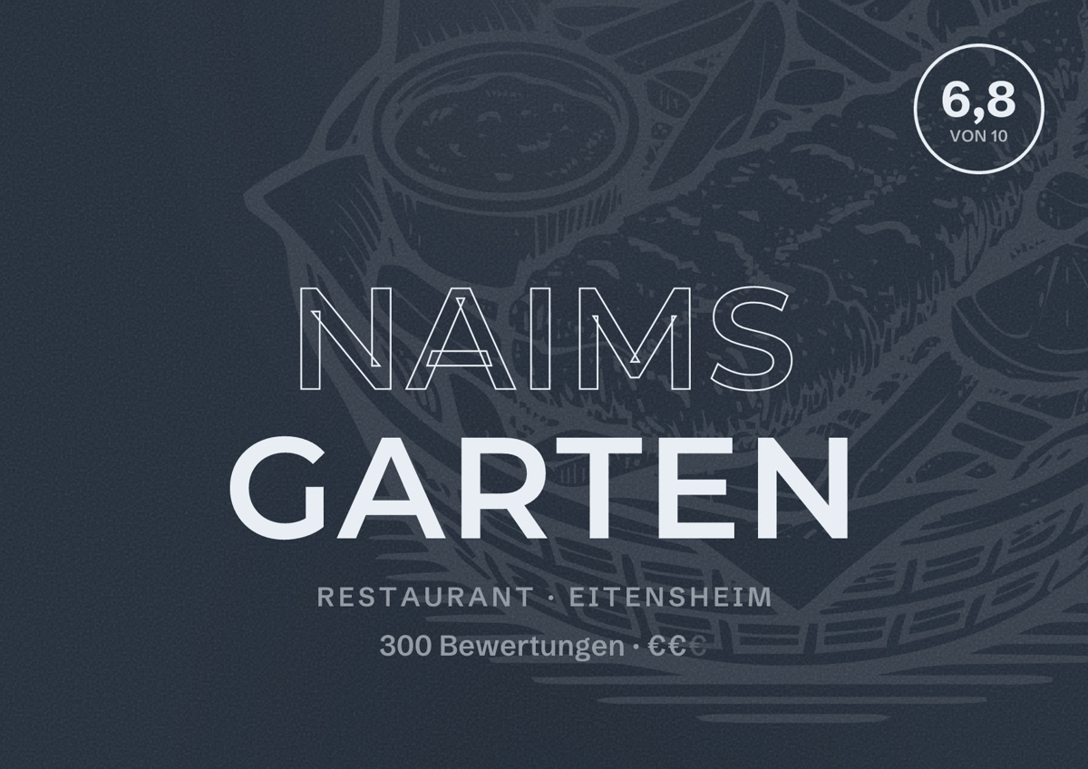 Illustriertes Poster von Naims Garten, Restaurant in Eitensheim: Bewertung 6,8 von 10 aus 300 Bewertungen, Preisniveau €€