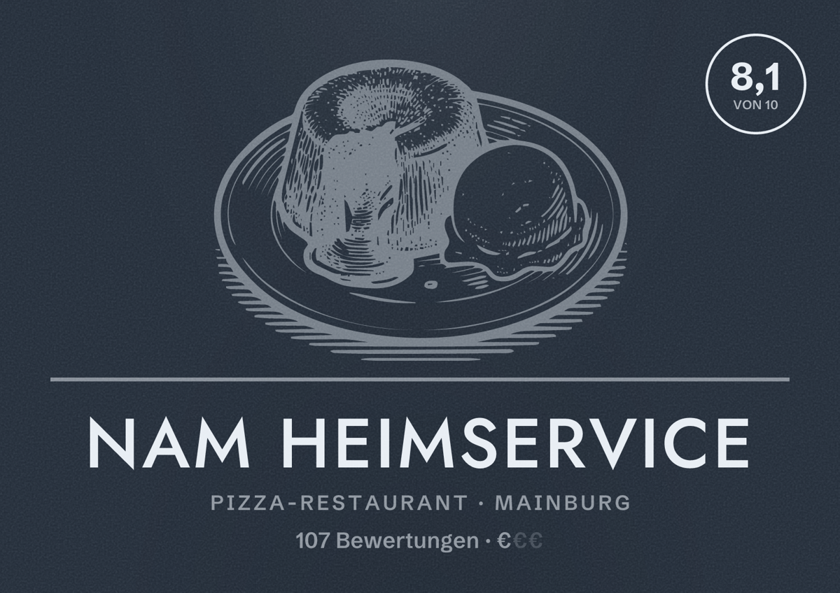 Illustriertes Poster von Nam Heimservice, Pizza-Restaurant in Mainburg: Bewertung 8,1 von 10 aus 107 Bewertungen, Preisniveau €