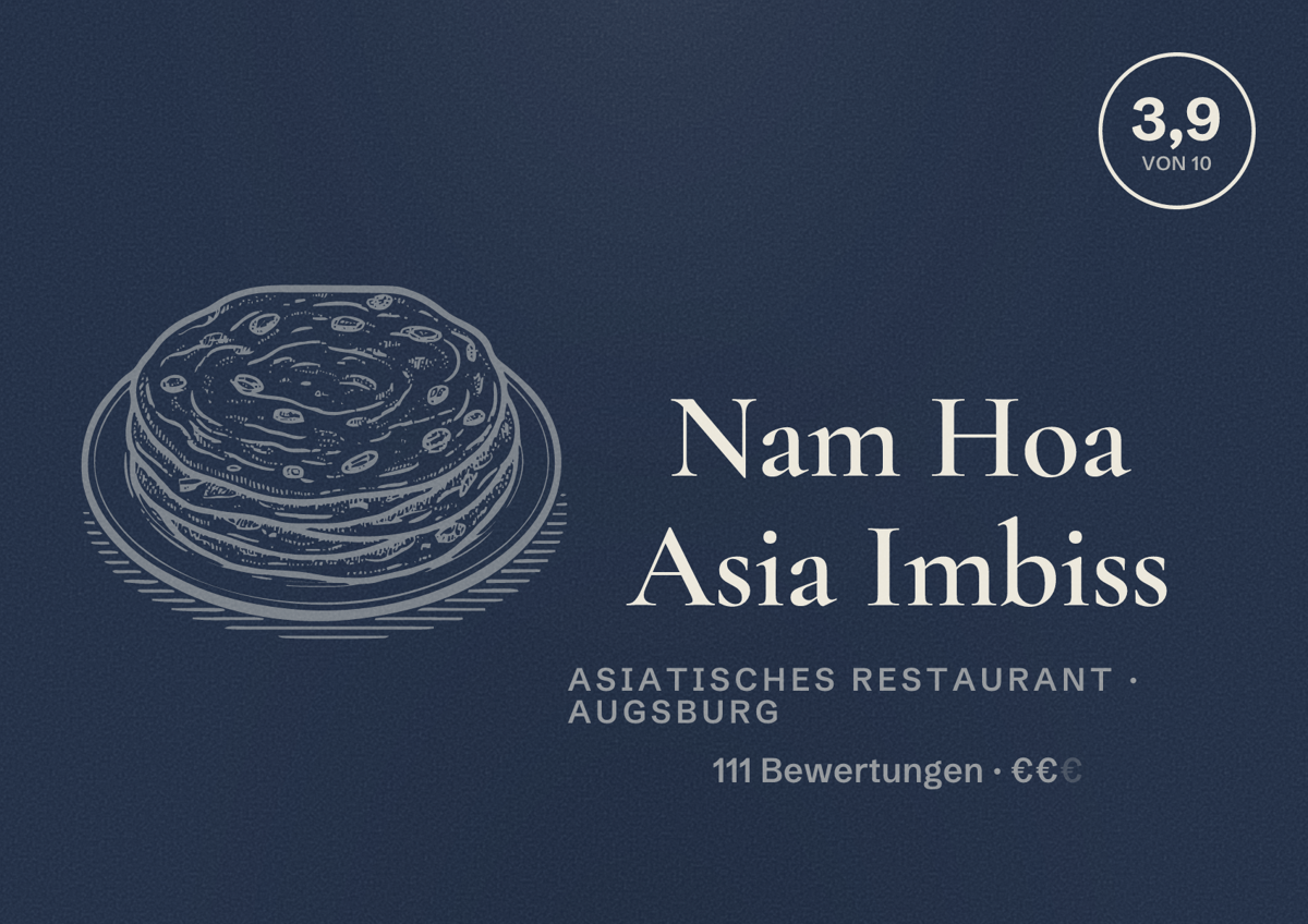 Illustriertes Poster von Nam Hoa Asia Imbiss, Asiatisches Restaurant in Augsburg: Bewertung 3,9 von 10 aus 111 Bewertungen, Preisniveau €€
