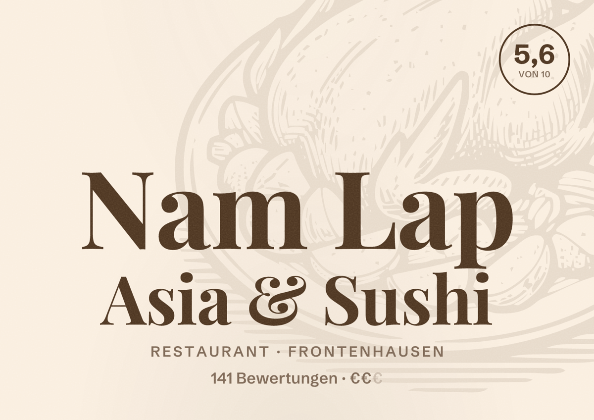 Illustriertes Poster von Nam Lap Asia & Sushi, Restaurant in Frontenhausen: Bewertung 5,6 von 10 aus 141 Bewertungen, Preisniveau €€