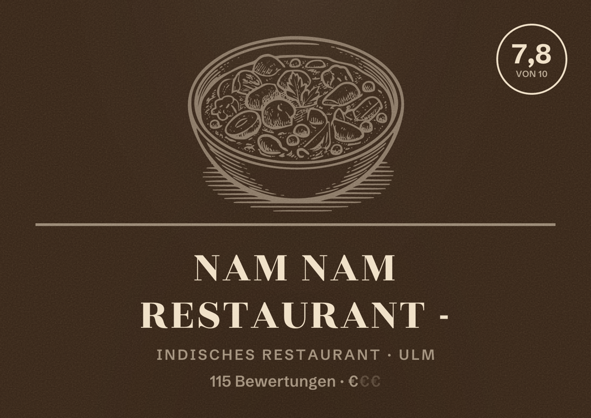 Illustriertes Poster von NAM NAM RESTAURANT -, Indisches Restaurant in Ulm: Bewertung 7,8 von 10 aus 115 Bewertungen, Preisniveau €