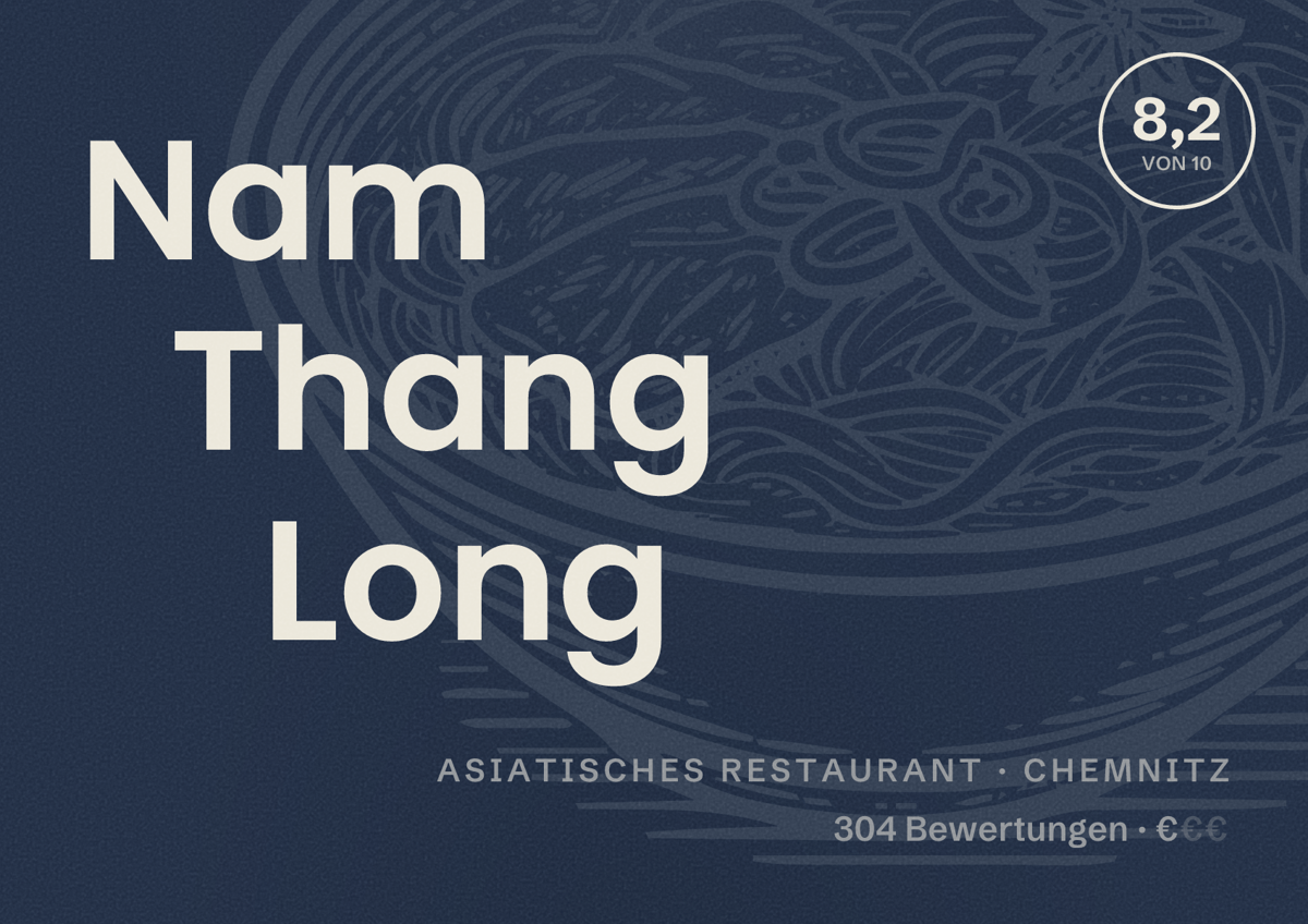 Illustriertes Poster von Nam Thang Long, Asiatisches Restaurant in Chemnitz: Bewertung 8,2 von 10 aus 304 Bewertungen, Preisniveau €