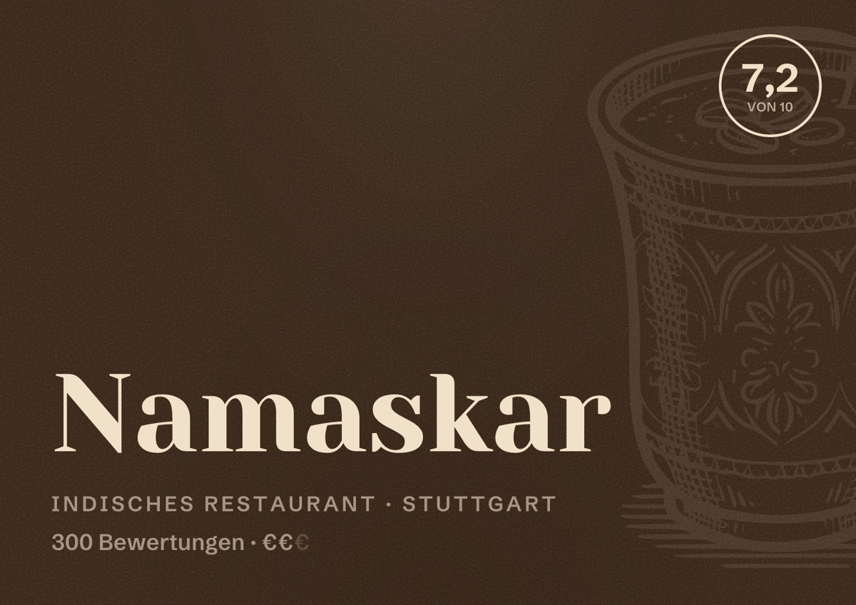 Illustriertes Poster von Namaskar, Indisches Restaurant in Stuttgart: Bewertung 7,2 von 10 aus 300 Bewertungen, Preisniveau €€