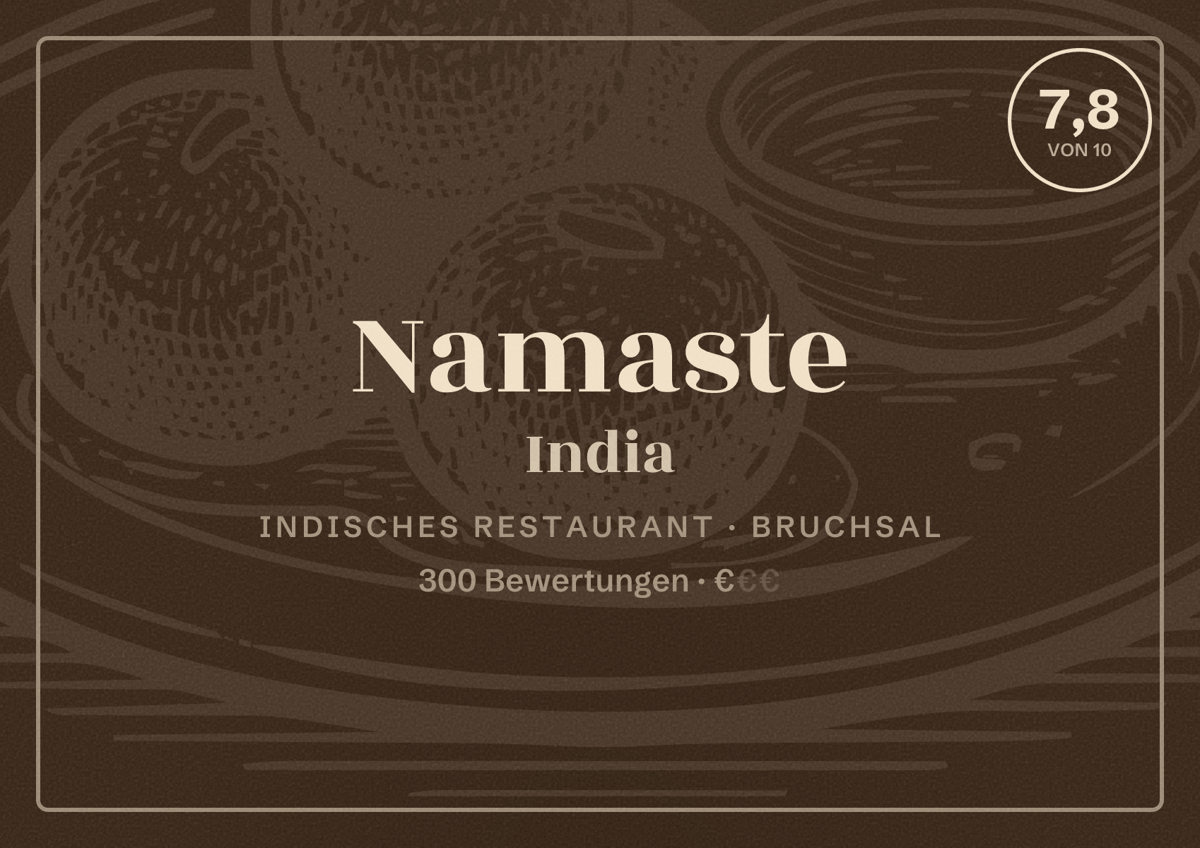 Illustriertes Poster von Namaste India, Indisches Restaurant in Bruchsal: Bewertung 7,8 von 10 aus 300 Bewertungen, Preisniveau €