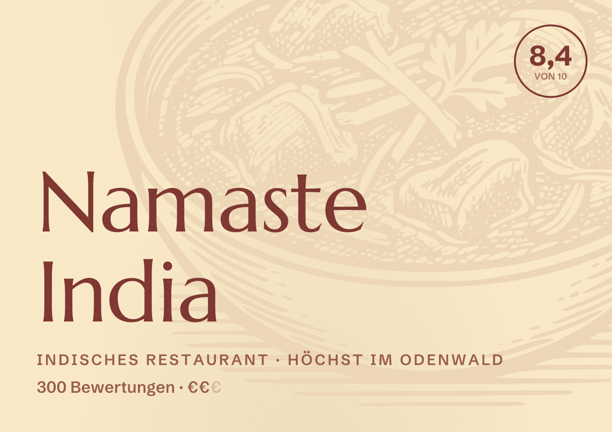 Illustriertes Poster von Namaste India, Indisches Restaurant in Höchst im Odenwald: Bewertung 8,4 von 10 aus 300 Bewertungen, Preisniveau €€