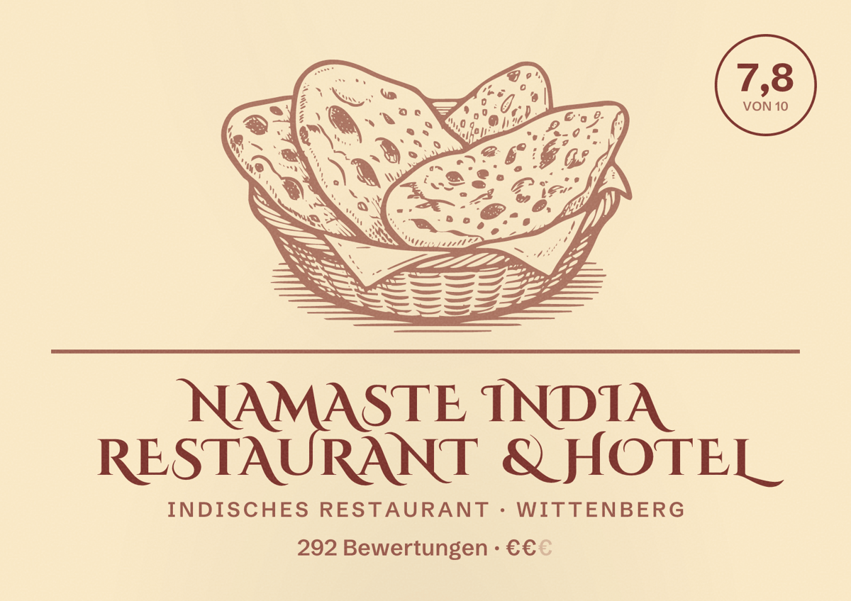Illustriertes Poster von Namaste India Restaurant & Hotel, Indisches Restaurant in Wittenberg: Bewertung 7,8 von 10 aus 292 Bewertungen, Preisniveau €€