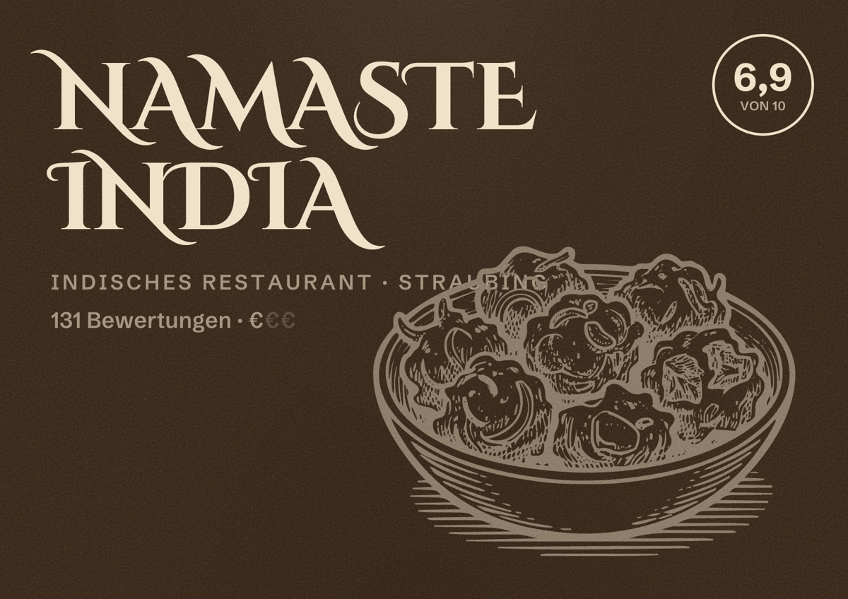 Illustriertes Poster von Namaste india, Indisches Restaurant in Straubing: Bewertung 6,9 von 10 aus 131 Bewertungen, Preisniveau €