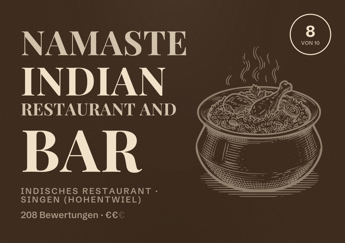 Illustriertes Poster von Namaste Indian Restaurant and Bar, Indisches Restaurant in Singen (Hohentwiel): Bewertung 8 von 10 aus 208 Bewertungen, Preisniveau €€