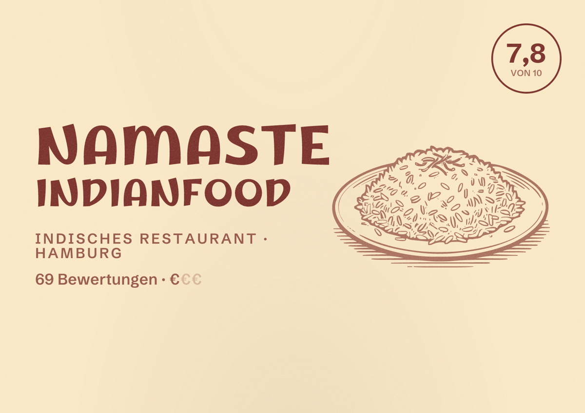 Illustriertes Poster von Namaste IndianFood, Indisches Restaurant in Hamburg: Bewertung 7,8 von 10 aus 69 Bewertungen, Preisniveau €