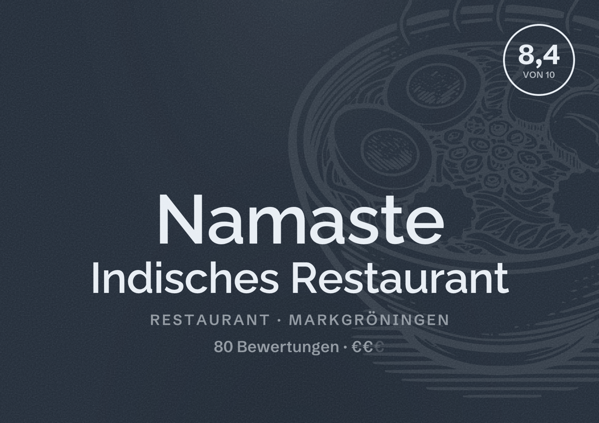 Illustriertes Poster von Namaste Indisches Restaurant, Restaurant in Markgröningen: Bewertung 8,4 von 10 aus 80 Bewertungen, Preisniveau €€