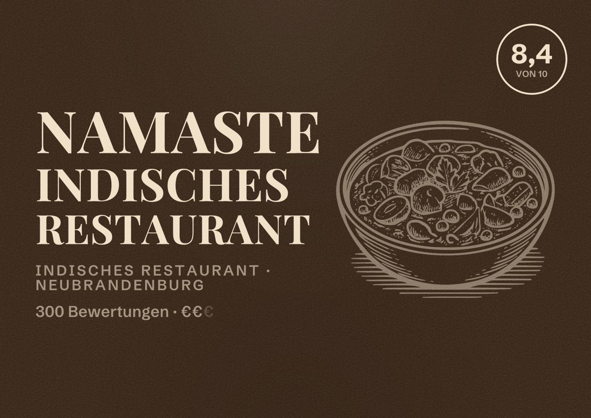 Illustriertes Poster von Namaste Indisches Restaurant, Indisches Restaurant in Neubrandenburg: Bewertung 8,4 von 10 aus 300 Bewertungen, Preisniveau €€