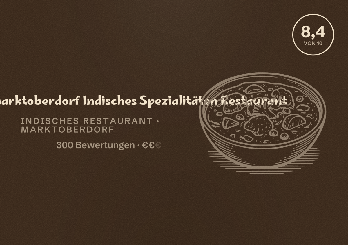 Illustriertes Poster von Namaste Marktoberdorf Indisches Spezialitäten Restaurant, Indisches Restaurant in Marktoberdorf: Bewertung 8,4 von 10 aus 300 Bewertungen, Preisniveau €€