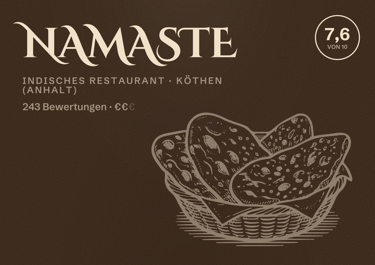 Illustriertes Poster von Namaste, Indisches Restaurant in Köthen (Anhalt): Bewertung 7,6 von 10 aus 243 Bewertungen, Preisniveau €€