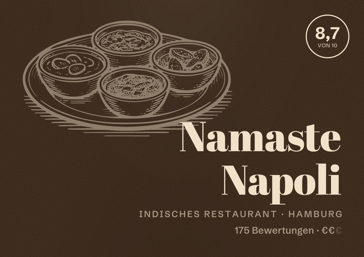 Illustriertes Poster von Namaste Napoli, Indisches Restaurant in Hamburg: Bewertung 8,7 von 10 aus 175 Bewertungen, Preisniveau €€