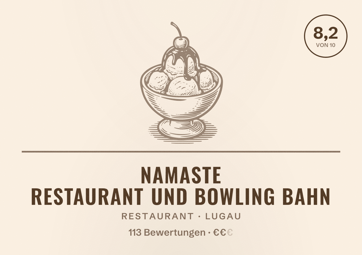 Illustriertes Poster von NAMASTE RESTAURANT UND BOWLING BAHN, Restaurant in Lugau: Bewertung 8,2 von 10 aus 113 Bewertungen, Preisniveau €€