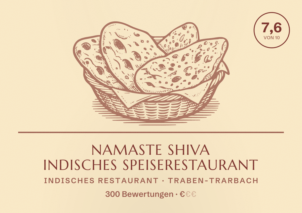 Illustriertes Poster von Namaste Shiva Indisches Speiserestaurant, Indisches Restaurant in Traben-Trarbach: Bewertung 7,6 von 10 aus 300 Bewertungen, Preisniveau €