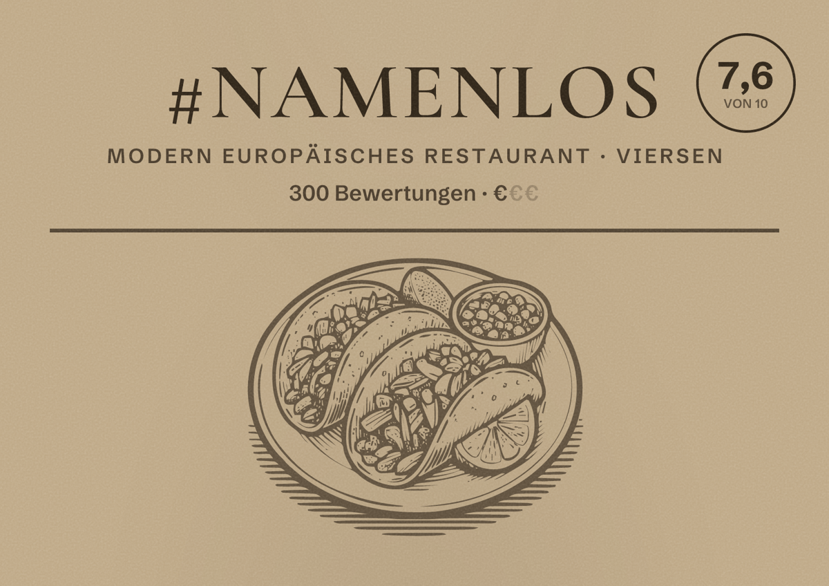 Illustriertes Poster von #Namenlos, Modern europäisches Restaurant in Viersen: Bewertung 7,6 von 10 aus 300 Bewertungen, Preisniveau €