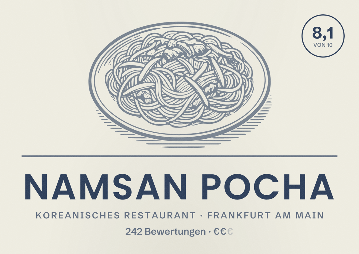 Illustriertes Poster von NAMSAN POCHA, Koreanisches Restaurant in Frankfurt am Main: Bewertung 8,1 von 10 aus 242 Bewertungen, Preisniveau €€