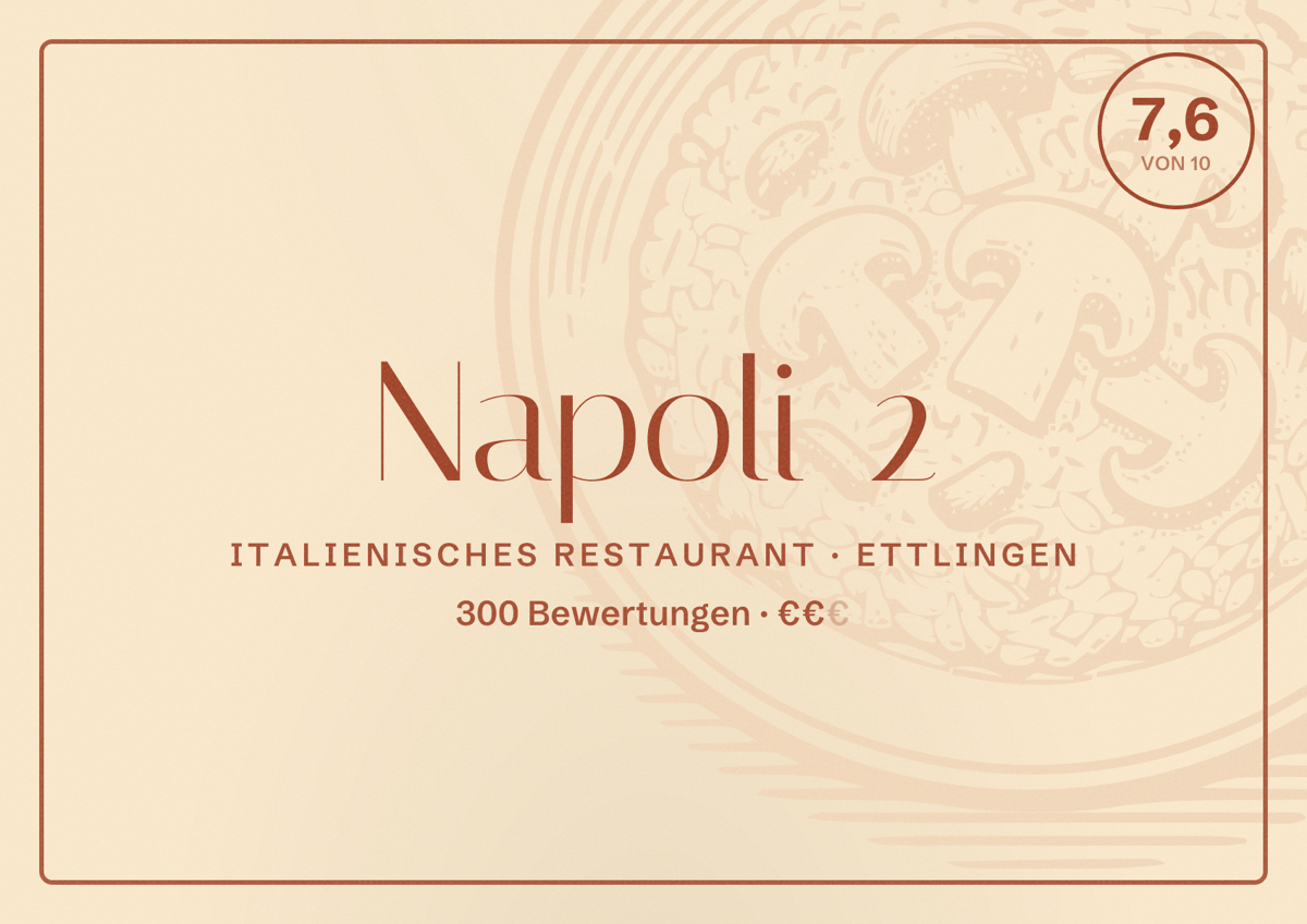 Illustriertes Poster von Napoli 2, Italienisches Restaurant in Ettlingen: Bewertung 7,6 von 10 aus 300 Bewertungen, Preisniveau €€