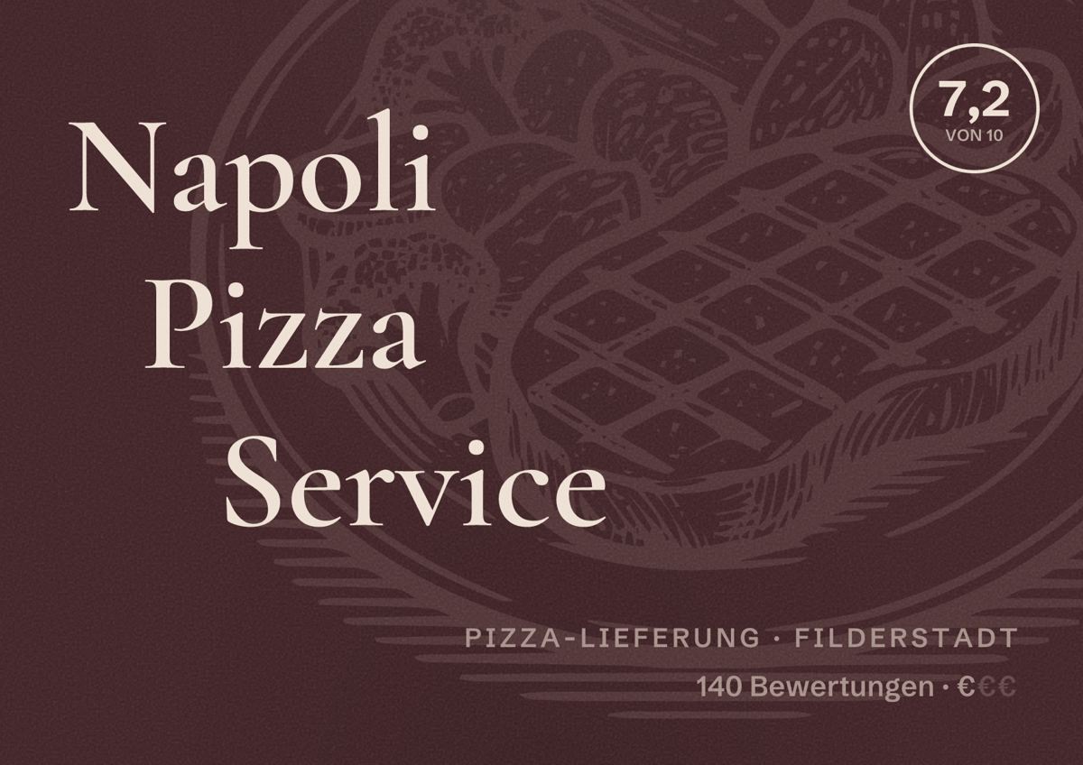Illustriertes Poster von Napoli Pizza Service, Pizza-Lieferung in Filderstadt: Bewertung 7,2 von 10 aus 140 Bewertungen, Preisniveau €