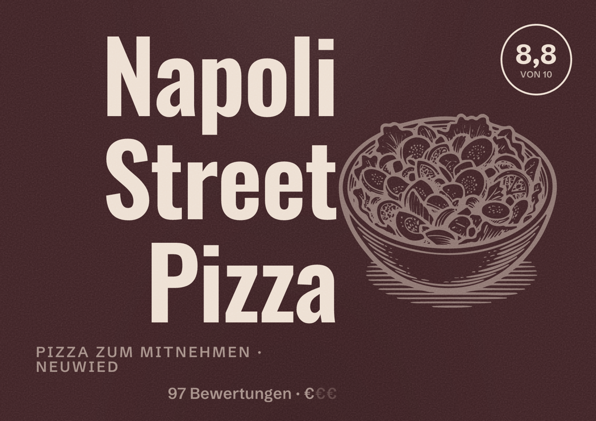 Illustriertes Poster von Napoli Street Pizza, Pizza zum Mitnehmen in Neuwied: Bewertung 8,8 von 10 aus 97 Bewertungen, Preisniveau €