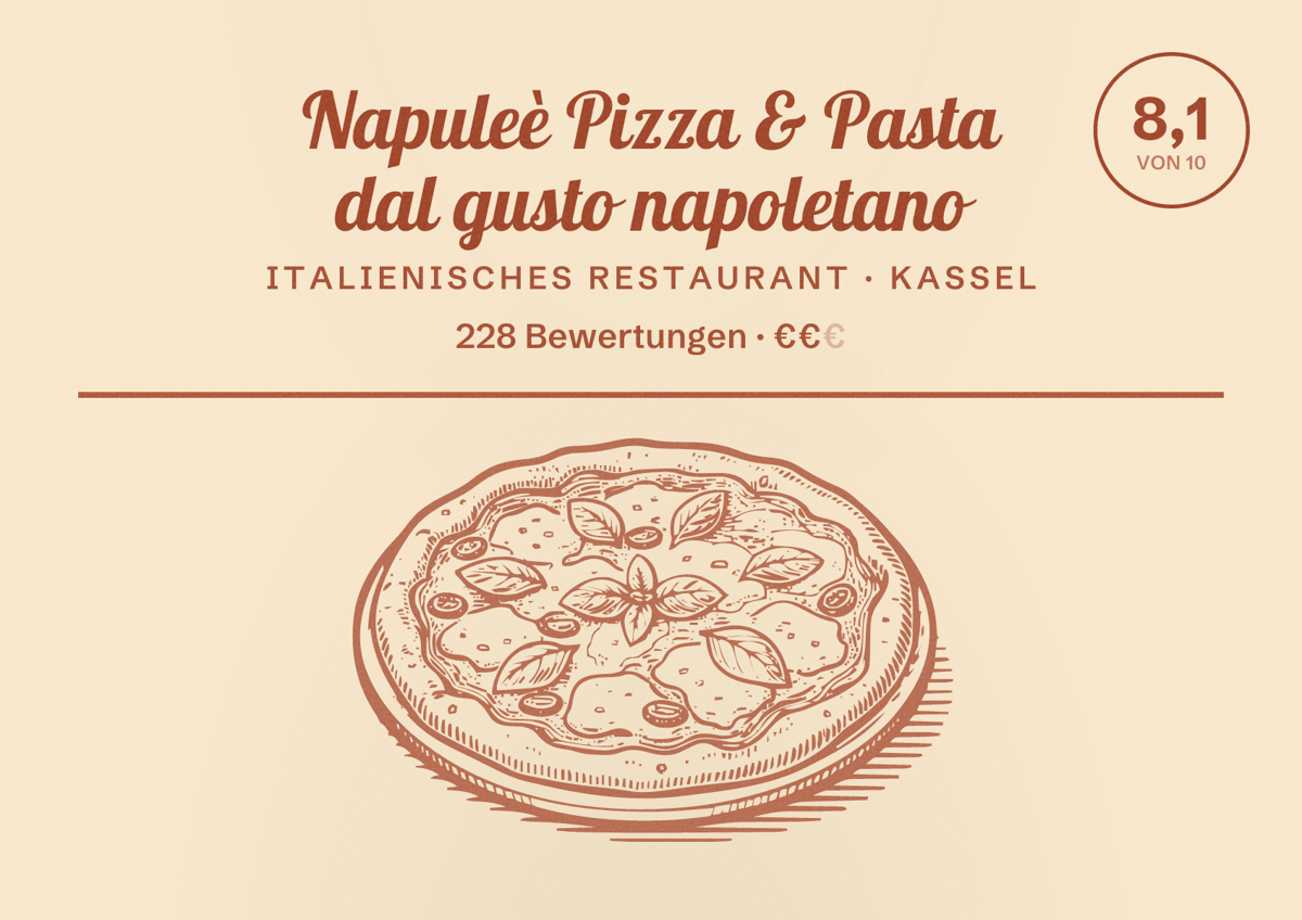 Illustriertes Poster von Napuleè Pizza & Pasta dal gusto napoletano, Italienisches Restaurant in Kassel: Bewertung 8,1 von 10 aus 228 Bewertungen, Preisniveau €€